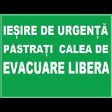 Placuta de pentru iesire de urgenta pastrati caile de evacuare libera